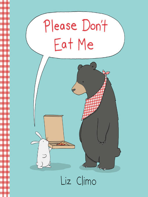 Title details for Please Don't Eat Me by Liz Climo - Wait list